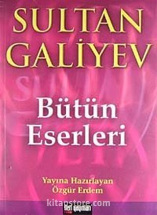 Sultan Galiyev Bütün Eserleri