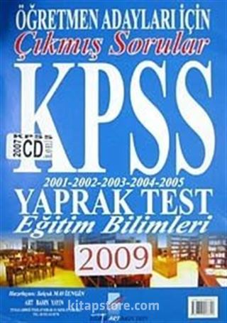 2009 KPSS Yaprak Test Öğretmen Adayları İçin Çıkmış Sorular Eğitim Bilimleri