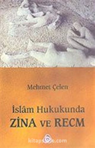 Zina ve Recm İslam Hukukunda