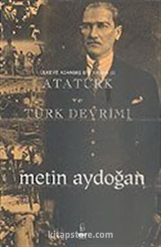 Atatürk ve Türk Devrimi