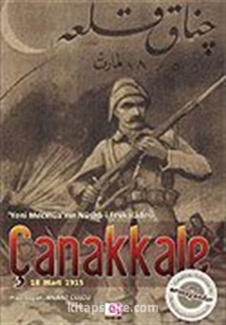 Çanakkale 18 Mart 1915 Yeni Mecmua'nın Nüsha-i Fevkaladesi