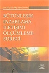 Bütünleşik Pazarlama İletişimi Ölçümleme Süreci