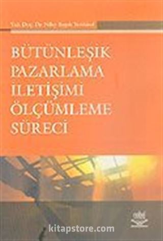 Bütünleşik Pazarlama İletişimi Ölçümleme Süreci