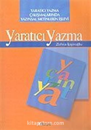 Yaratıcı Yazma Çalışmalarında Yazınsal Metinlerin İşlevi