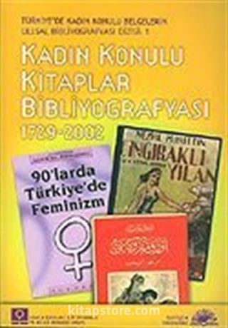 Kadın Konulu Kitaplar Bibliyografyası 1729-2002