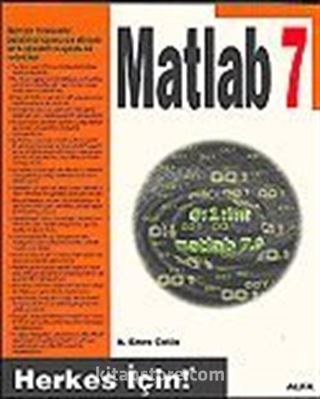 Matlab 7 Herkes İçin!