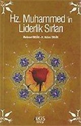 Hz. Muhammed'in Liderlik Sırları