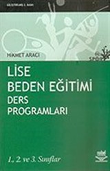 Lise Beden Eğitimi Ders Programları 1.2.3. Sınıflar