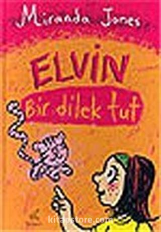 Elvin Bir Dilek Tut