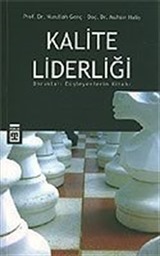 Kalite Liderliği/Dorukları Düşleyenlerin Kitabı