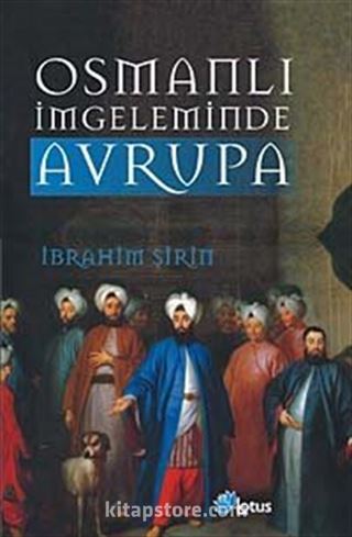 Osmanlı İmgeleminde Avrupa