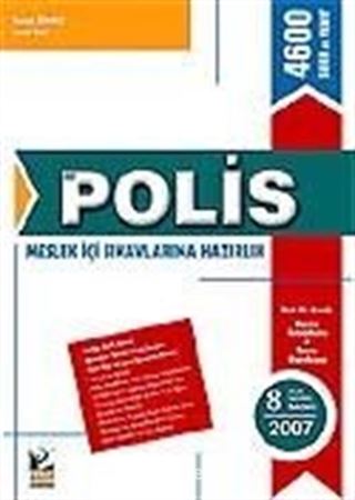 2007 Polis Meslek İçi Sınavlarına Hazırlık Konu Anlatımlı-Soru Bankalı