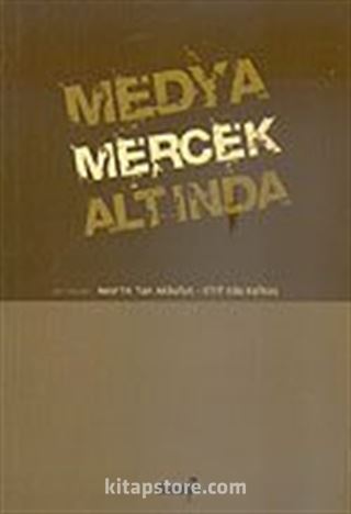 Medya Mercek Altında