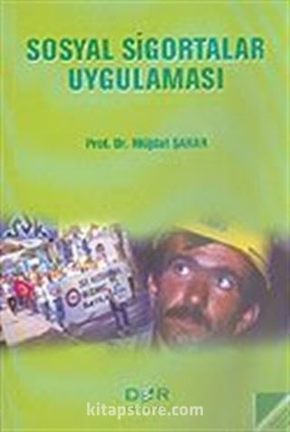 Sosyal Sigortalar Uygulaması