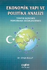 Ekonomik Yapı ve Politika Analizi/Türkiye Ekonomisi Performans Değerlendirmesi