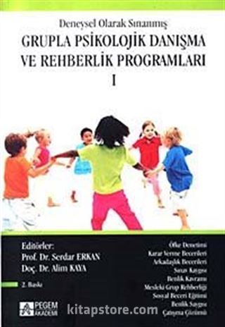 1.Kitap Deneysel Olarak Sınanmış Grupla Psikolojik Danışma ve Rehberlik Programları