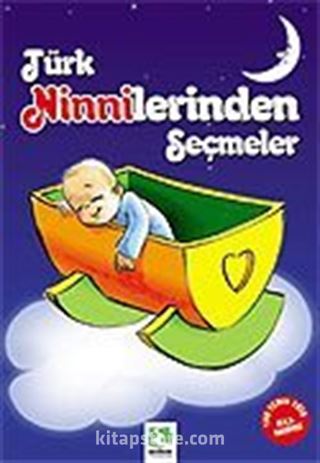 Türk Ninnilerinden Seçmeler/100 Temel Eser