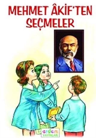 Mehmet Akif'ten Seçmeler/100 Temel Eser