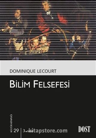 Bilim Felsefesi (Kültür Kitaplığı 29)