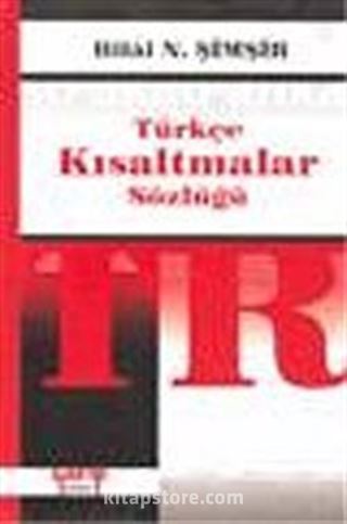 Türkçe Kısaltmalar Sözlüğü