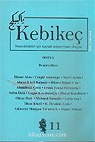 Sayı 11/2001-Kebikeç-İnsan Bilimleri İçin Kaynak Araştırmaları Dergisi