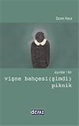 Oyunlar/Bir Vişne Bahçesi (Şimdi)-Piknik