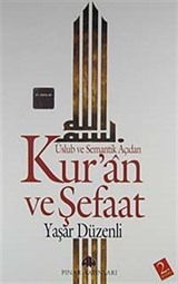 Kur'an ve Şefaat Üslub ve Semantik Açıdan