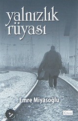 Yalnızlık Rüyası