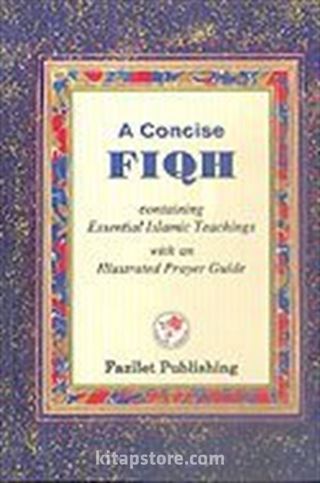 A Concise Fıqh/Muhtasar İlmihal/İngilizce (ciltli)