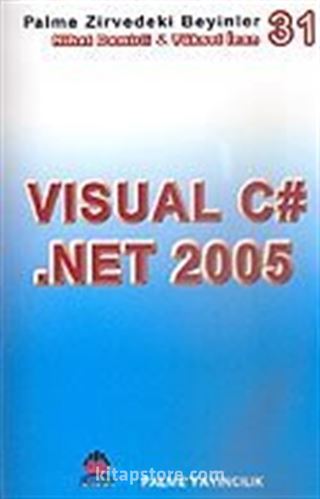 Visual C#.Net 2005 / Zirvedeki Beyinler 31