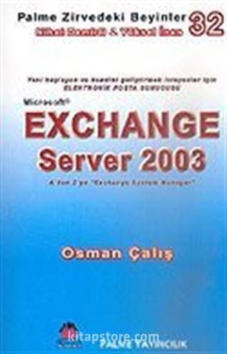 Exchange Server 2003/A'dan Z'ye Exchange System Manager / Zirvedeki Beyinler 32