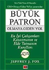 Büyük Patron Olmaya Giden Yol