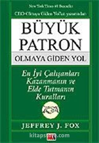 Büyük Patron Olmaya Giden Yol