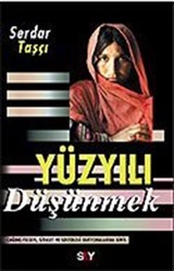 Yüzyılı Düşünmek