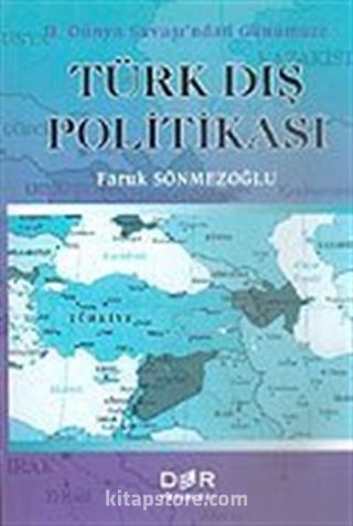 Türk Dış Politikası/II. Dünya Savaşı'ndan Günümüze