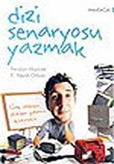 Dizi Senaryosu Yazmak/Çok İzlenen Diziler Yazma Kılavuzu