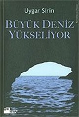 Büyük Deniz Yükseliyor