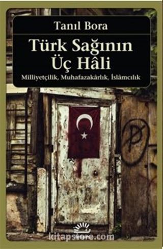 Türk Sağının Üç Hali