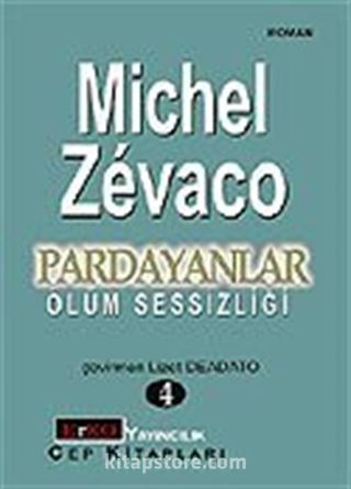 Pardayanlar Baba ve Oğul 4 / Ölüm Sessizliği