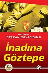 İnadına Göztepe