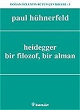 Heidegger, Bir Filozof, Bir Alman