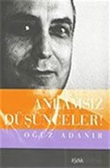 Anlamsız Düşünceler!