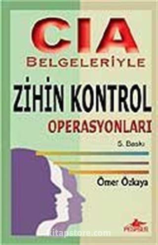 CIA Belgeleriyle Zihin Kontrol Operasyonları