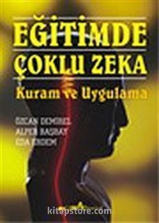 Eğitimde Çoklu Zeka Kuram ve Uygulama