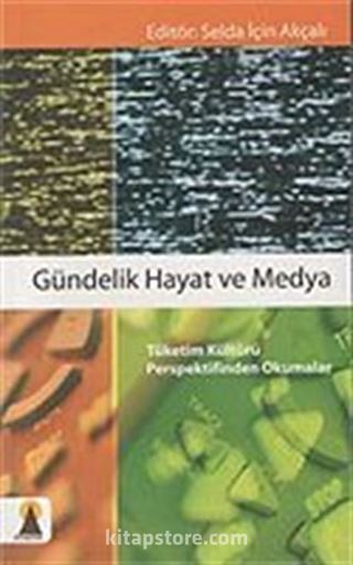 Gündelik Hayat ve Medya