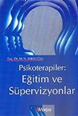 Psikoterapiler: Eğitim ve Süpervizyonlar