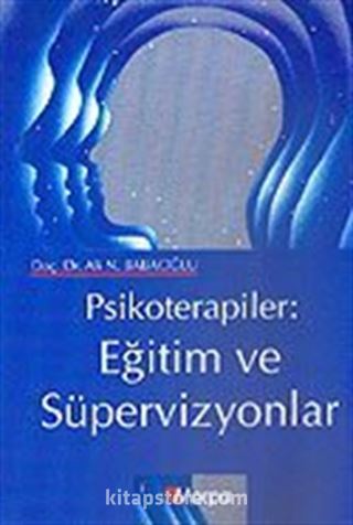 Psikoterapiler: Eğitim ve Süpervizyonlar