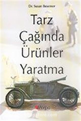 Tarz Çağında Ürünler Yaratma