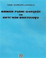 Annan Planı Gerçeği ve KKTC'nin Kurtuluşu