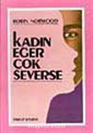 Kadın Eğer Çok Severse